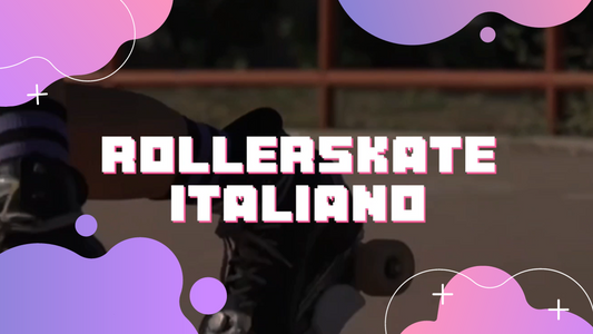 Rollerskate italiano - nuovo video sul canale YouTube