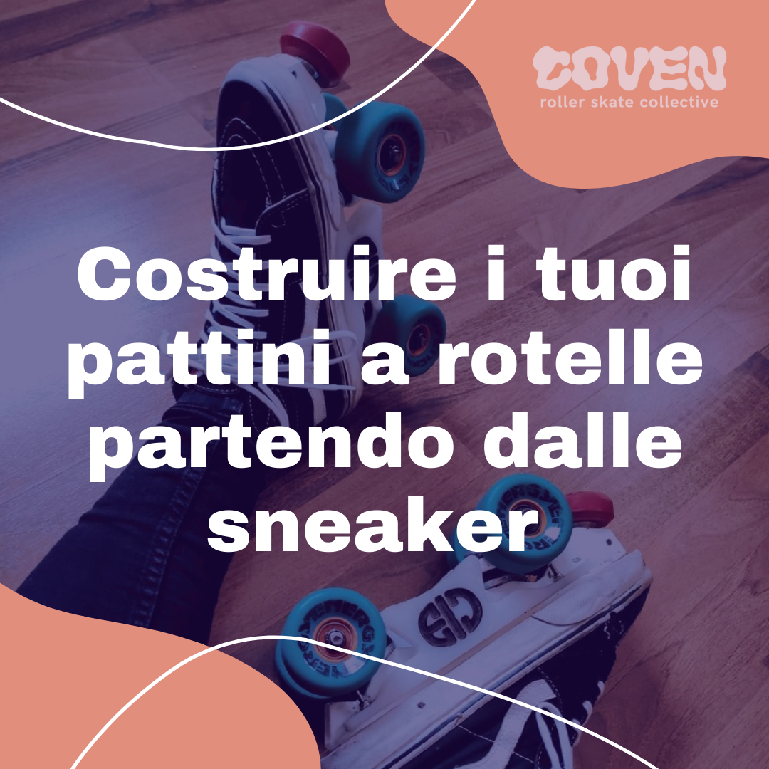 Come costruire i tuoi pattini a rotelle dalle sneaker | ebook gratuito
